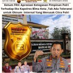 Ketum FRIC Apresiasi Ketegasan Pimpinan Polri Terhadap Eks Kapolres Bima Kota ,Tak Ada Toleransi untuk Oknum Internal Yang Merusak Citra Polri